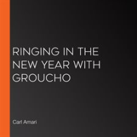 Ringing_in_the_New_Year_with_Groucho